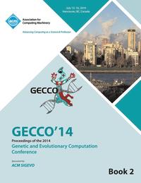 bokomslag GECCO 14 Genetic and Evolutionery Computation Conference Vol 2