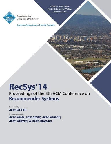 bokomslag RecSys14, 8th ACM Conference on Recommender Systems