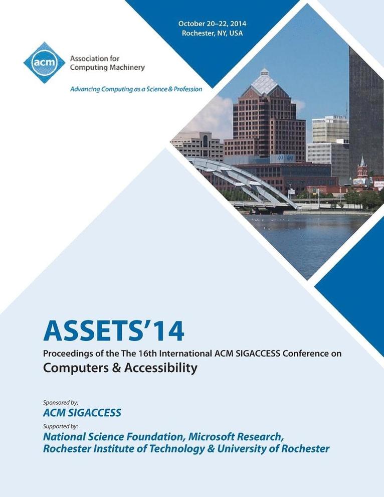 ASSETS 14, 16th ACM SIGACCESS Conference on Computers and Accessibility 1