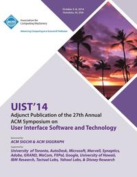 bokomslag Adjunct UIST 14, 27th ACM User Interface Software & Technology Symposium