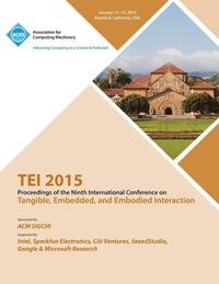 bokomslag TEI 2015 9th International Conference on Tangible, Embedded and Embodied Interaction