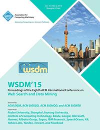 bokomslag WSDM 15 8th ACM International Conference on Web Search and Data Mining