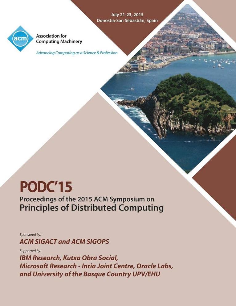 PODC 15 ACM Symposium on Principles of Distributed Computing 1