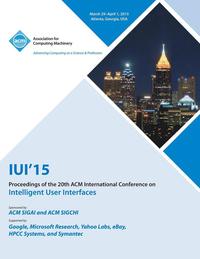 bokomslag IUI 15 20th International Conference on Intelligent User Interfaces