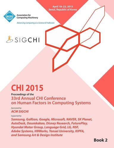 bokomslag CHI 15 Conference on Human Factor in Computing Systems Vol 2