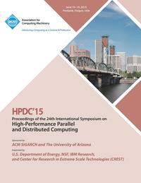 bokomslag HPDC 15 24th International Symposium on High Performance Parallel and Distributed Computing