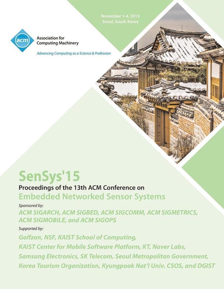 SenSys 15 13th ACM Conference on Embedded Networked Sensor Systems 1