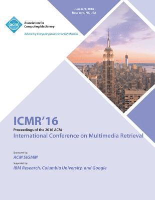 ICMR 16 International Conference on Multimedia Retrieval 1