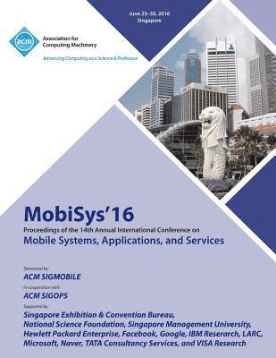 bokomslag MobiSys 16 14th Annual International Conference on Mobile Systems, Applications and Services