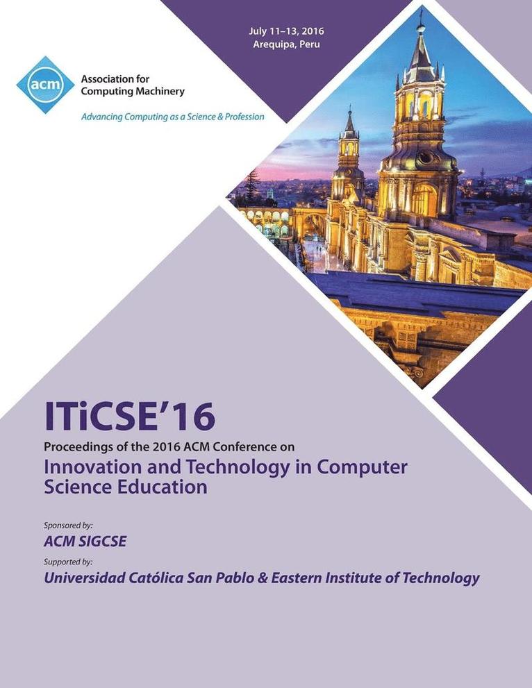 ITiCSE 16 Innovation & Technology in Computer Science Education Conference 1