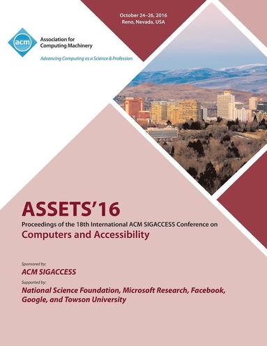 bokomslag ASSETS 16 18th ACM SIGACCESS Conference on Computers and Accessibility