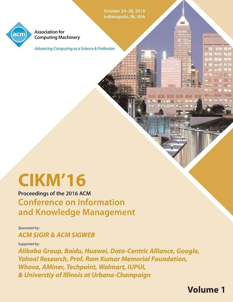 CIKM 16 ACM Conference on Information and Knowledge Management Vol 1 1
