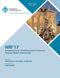 bokomslag HRI 17 ACM/IEEE International Conference on Human-Robot Interaction