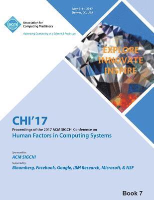 Chi 17 Chi Conference Committee - CHI 17 CHI Conference on Human Factors in Computing Systems Vol 7, Häftad