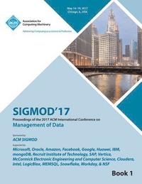 bokomslag SIGMOD 17 International Conference on Management of Data Vol 1