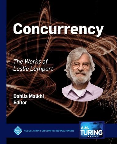 Dahlia Malkhi - Concurrency, Inbunden