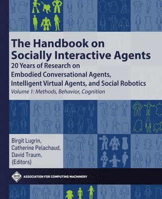 The Handbook on Socially Interactive Agents 1