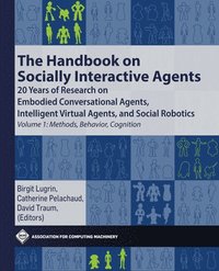 bokomslag The Handbook on Socially Interactive Agents