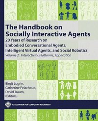 bokomslag The Handbook on Socially Interactive Agents