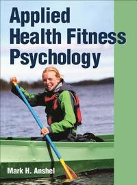 bokomslag Applied Health Fitness Psychology
