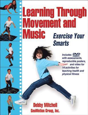 Learning Through Movement and Music 1