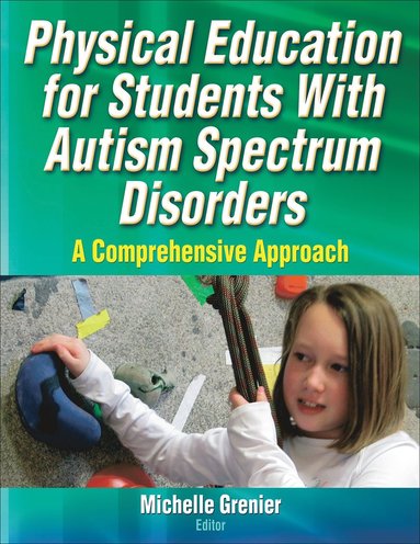 bokomslag Physical Education for Students with Autism Spectrum Disorders
