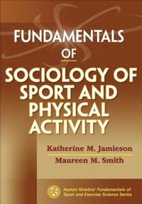 bokomslag Fundamentals of Sociology of Sport and Physical Activity