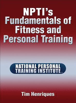 bokomslag NPTI's Fundamentals of Fitness and Personal Training