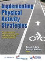 Implementing Physical Activity Strategies 1