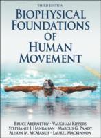 bokomslag Biophysical Foundations of Human Movement