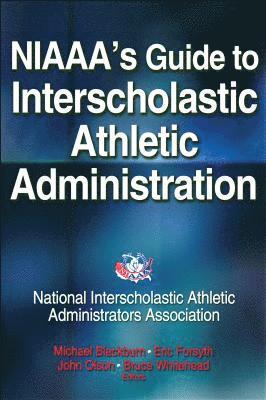 NIAAA's Guide to Interscholastic Athletic Administration 1