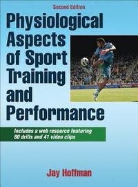 bokomslag Physiological Aspects of Sport Training and Performance