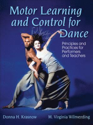 Motor Learning and Control for Dance 1