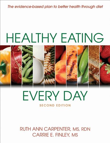 Ruth Ann Carpenter, Carrie E. Finley - Healthy Eating Every Day, Häftad