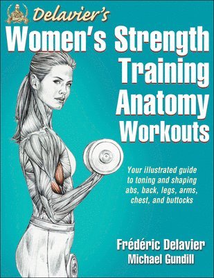 bokomslag Delavier's Women's Strength Training Anatomy Workouts