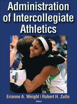 Administration of Intercollegiate Athletics 1