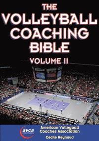 bokomslag The Volleyball Coaching Bible, Vol. II