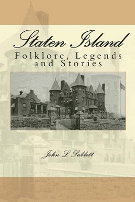 Staten Island Folklore: Folklore 1
