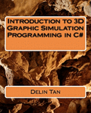 bokomslag Introduction of 3D graphic Simulation programming in C#