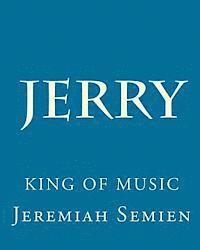 Jerry: King of Music 1