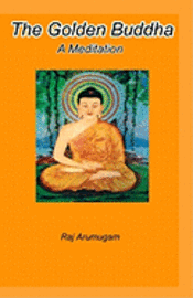 The Golden Buddha: a meditation 1