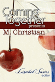 bokomslag Coming Together Presents M. Christian