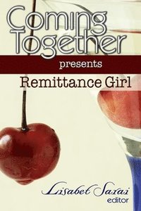 bokomslag Coming Together Presents Remittance Girl