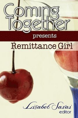 bokomslag Coming Together Presents Remittance Girl