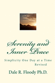 bokomslag Serenity and Inner Peace: : Simplicity One Day at a Time