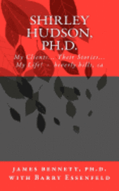 bokomslag Shirley Hudson, Ph.D.,: My Clients, Their Stores, My Life!