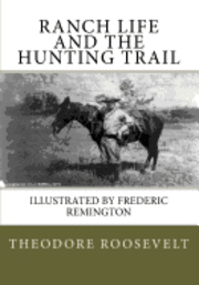 bokomslag Ranch Life and the Hunting Trail
