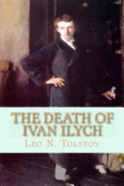 bokomslag The Death of Ivan Ilych