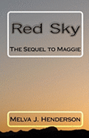 bokomslag Red Sky: The Sequel to Maggie