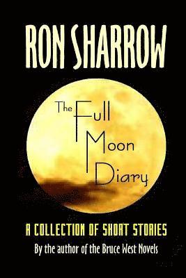 The Full Moon Diary 1
